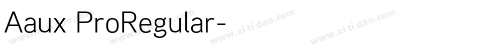 Aaux ProRegular字体转换